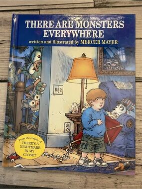 There Are Monsters Everywhere by Mercer Mayer - Illustrated Children's Hardback